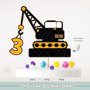 Construction SVG - Crane cake topper - 3rd birthday - dump truck cake topper - construction cake topper - digital cut file