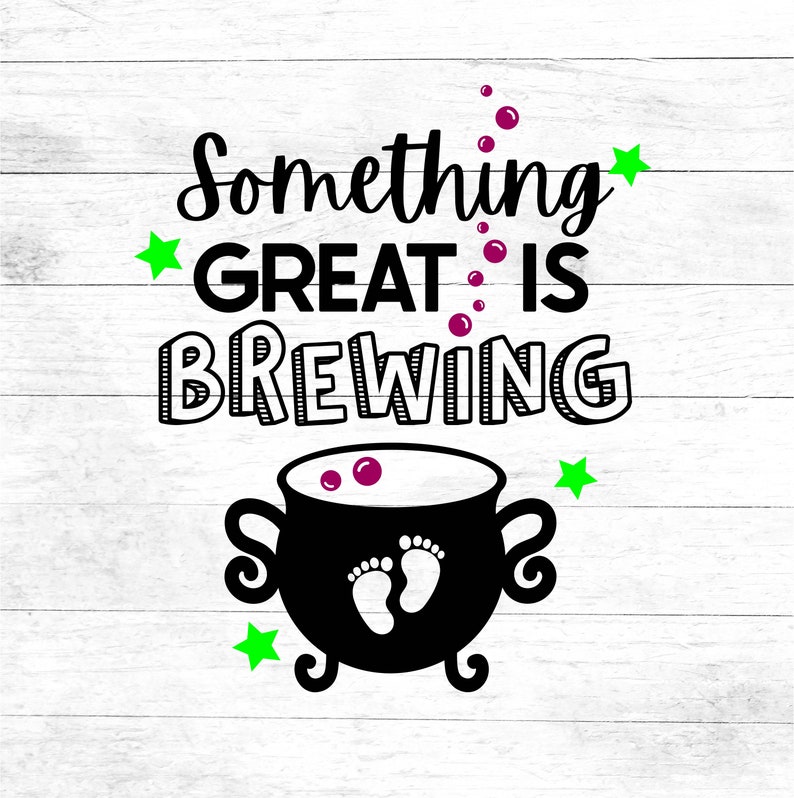 Download Something great is brewing SVG maternity baby announcement ...