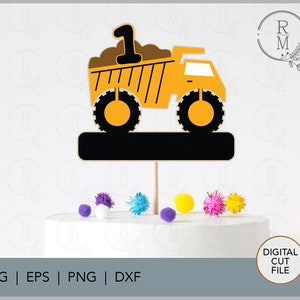 Construção SVG - CAKE TOPPER - 1º aniversário - topper de bolo de caminhão basculante - topper de bolo de construção - arquivo de corte digital