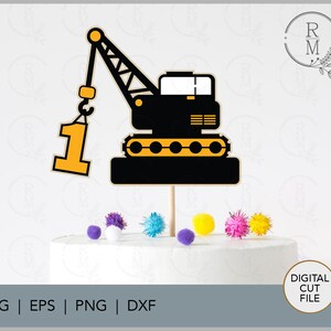 Construção SVG - Topo de bolo guindaste - 1º aniversário - topper de bolo de caminhão basculante - topper de bolo de construção - arquivo de corte digital