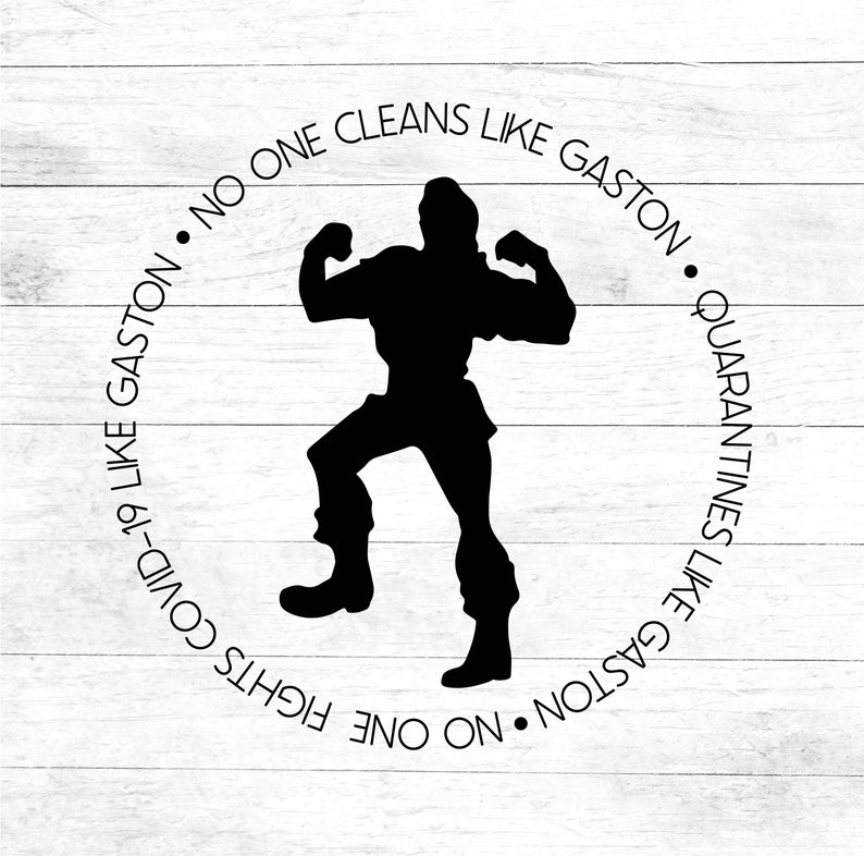 Download Disney quarantine SVG Gaston Cleans like Gaston | Etsy