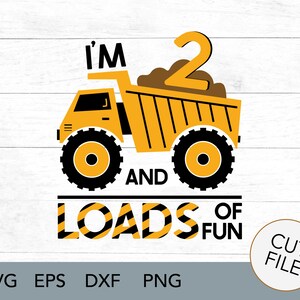 Construção SVG - Tenho 2 anos e sou muito divertido - camisa temática de festa de aniversário - Equipe de construção - ferramentas - muita diversão - sujeira e caminhões - SVG