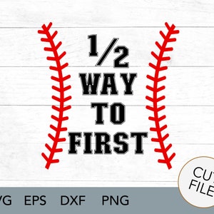 baseball half birthday - halfway to first - baseball - sports - SVG - digital download - softball - kids birthday - baseball birthday