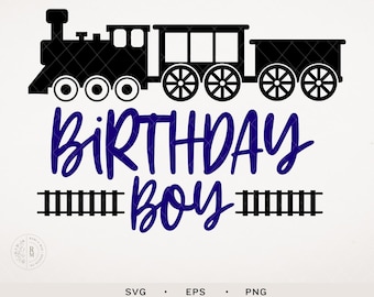 Train SVG - Train Birthday Party SVG - Train party - Birthday Boy - Digital Download - SVG - Chugga Chugga - Little boys birthday party