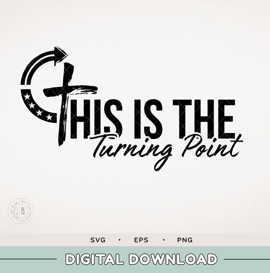 This is the Turning Point SVG | Jesus SVG | Religious Cross | Charlie ...