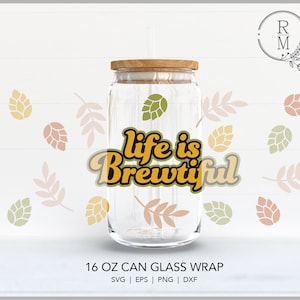 Libbey Glass SVG | DRINK BEER | beer svg - seamless - 16 oz - life is brewtiful - save water drink beer - barley & hops - liquid therapy