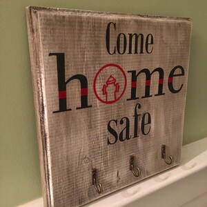 Come Home Safe Firefighter Key Rack - Etsy