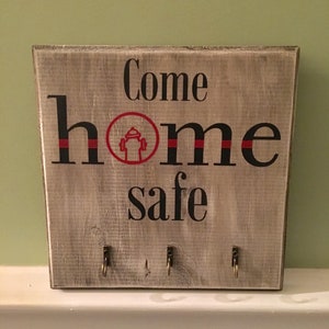 Come Home Safe Firefighter Key Rack - Etsy