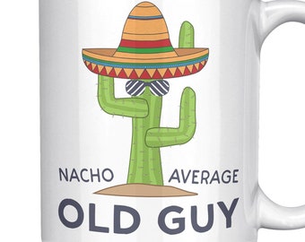 Funny Old Man Coffee Mug | Nacho Average Gag Gift
