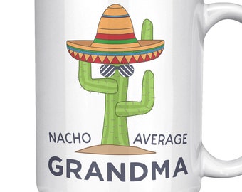 Funny Grandma Coffee Mug | Nacho Average Grandma Cactus Design