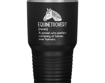 Equinetrovert Horse Travel Mug | Funny Equestrian Gift, 30oz Tumbler