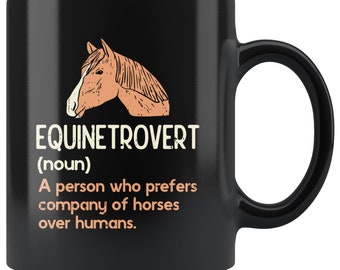 Funny Horse Saying Coffee Mug | Equestrian Humor Gifts | Horse Lover Cup | Horse Related Gifts | Horse Themed Christmas Presents Women & Men