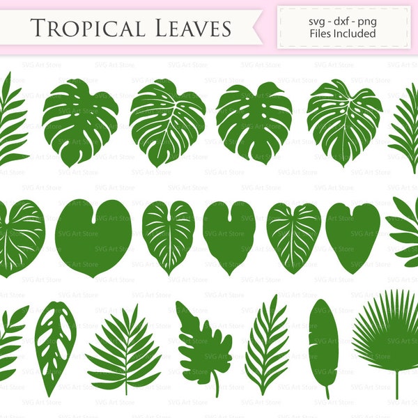 Tropical Leaves SVG Files - Summer cut files for Cricut and Silhouette - SVG, dxf, png, jpg files Included
