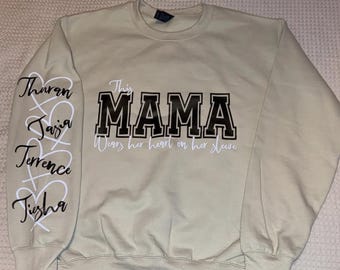 This Mama Wears Her Heart On Her Sleeve Sweatshirt