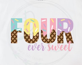 Pastel Four Ever Sweet SVG, Quarto compleanno SVG, Compleanno gelato SVG, Festa gelato SVG, Compleanno pastello SVG, Ragazza del compleanno SVG