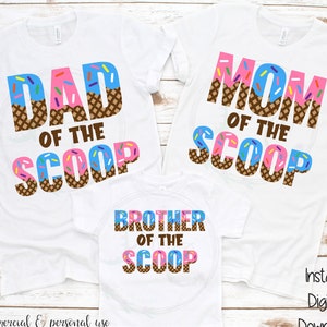 Mom, Dad, and Brother of the Scoop Ice Cream SVG, What&#39;s the Scoop svg, Ice Cream Baby svg, Gender Reveal svg