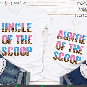 Uncle of the Scoop SVG, Auntie of the Scoop svg, Ice Cream Gender Reveal Party, What&#39;s the Scoop svg, Gender Reveal svg, Gender Reveal Party