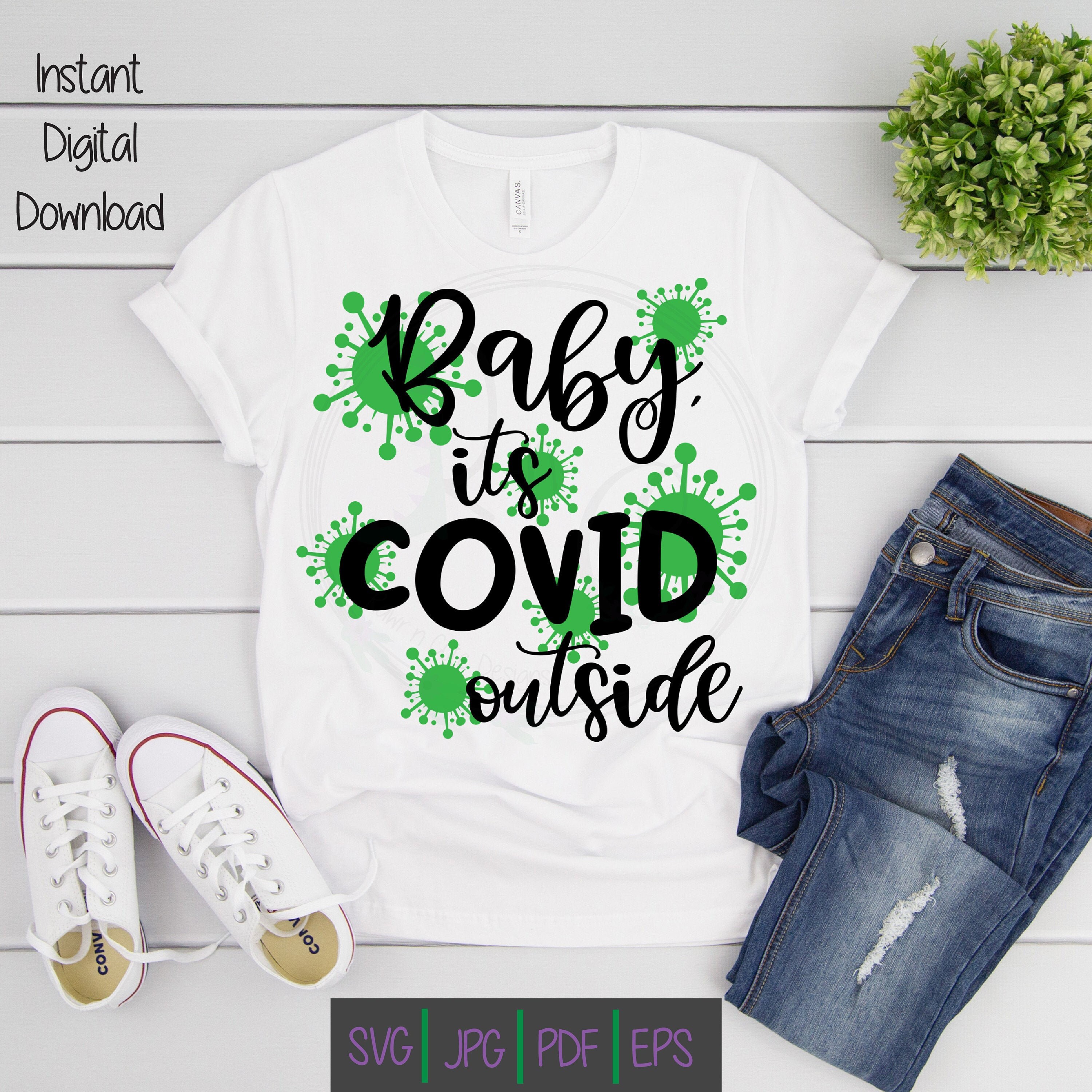 Download Baby Its Covid Outside Svg Covid Season Etsy
