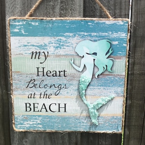 Mermaid Sign, Hanging Sign, Beach Decor, Wall Sign, Rustic, My Heart Belongs at the Beach, Mermaid Glass, Crushed Glass, Mermaid Wall Decor