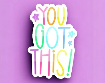 You Got This Sticker rainbow stickers for laptop, Inspirational journal stickers cute stickers for girls, Work bestie gift, encouragement