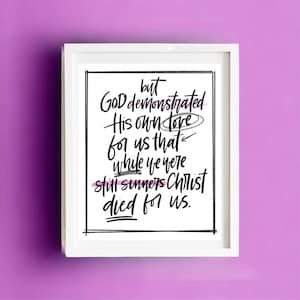 Romans 5:8 Digital Print, Bible Verse Digital Print, God Demonstrated His Love Print, Romans Print