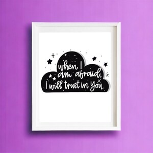 Psalm 56 3 Bible Verse Wall Art Digital download, When I am Afraid I put my Trust in You Christian Nursery Decor Printable, Christian baby