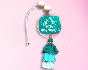 Say Yes to New Adventures Car Charms for Rear view Mirror: Hanging, Customizable Charms with Laser Engraved Acrylic Wood Beads and Tassel,