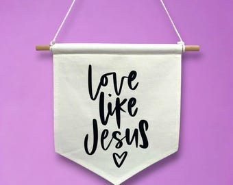 Love Like Jesus minimalist home decor, modern Christian wall hanging for home or office, what would Jesus Do artwork for her,  canvas banner