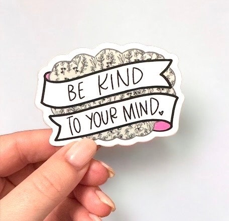 Be Kind to Your Mind Sticker for Kindle Case, Mental Health Stickers ...
