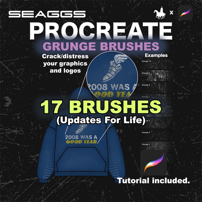 May include: Image promoting Procreate Grunge Brushes by SEAGGS. The graphic features a blue hoodie illustration with the text "2008 WAS A GOOD YEAR." The image also includes the text "17 BRUSHES (Updates For Life)" and "Crack/distress your graphics and logos."