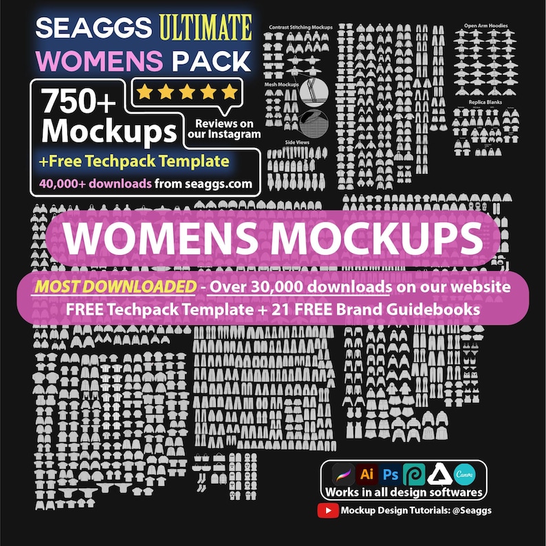 Pode incluir: Um gr&aacute;fico com fundo preto e contornos brancos de mais de 750 maquetes de roupas femininas. O texto "SEAGGS ULTIMATE WOMENS PACK" est&aacute; no topo do gr&aacute;fico. O texto "750+ Mockups" est&aacute; abaixo do t&iacute;tulo. O texto "MOST DOWNLOADED - Over 30,000 downloads on our website" est&aacute; no meio do gr&aacute;fico. O texto "FREE Techpack Template + 21 FREE Brand Guidebooks" est&aacute; abaixo das informa&ccedil;&otilde;es de download. O texto "WOMENS MOCKUPS" est&aacute; em letras grandes no topo do gr&aacute;fico. O texto "Works in all design softwares" est&aacute; na parte inferior do gr&aacute;fico. O texto "Mockup Design Tutorials: @Seaggs" est&aacute; abaixo do texto do software de design.