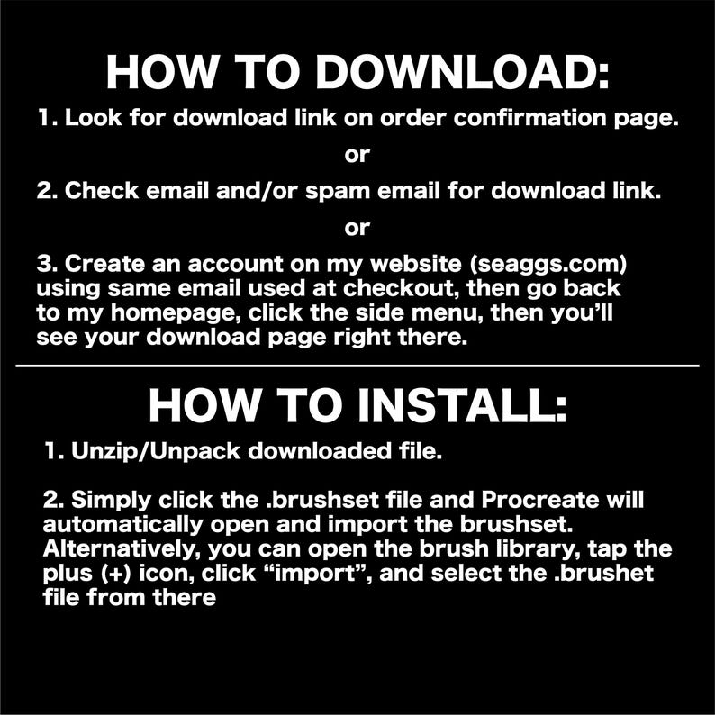 May include: Black and white graphic with instructions on how to download and install a digital file. The text includes steps for finding the download link, checking email, and creating an account. Installation instructions are also provided.