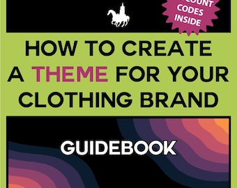 How To Create A Theme For Your Clothing Brand | Learn How Creating The Right Theme For Your Clothing Will Help Customers Remember You