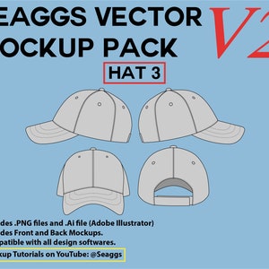 May include: A vector mockup pack for hats, featuring four views of a gray baseball cap. The text "HAT 3" is highlighted in a red box. The image includes text about the file types and compatibility with design software.