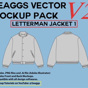 May include: A gray letterman jacket mockup with a white collar and ribbed cuffs. The jacket has a front and back view. The text "LETTERMAN JACKET 1" is visible at the top of the image. The text "Includes .PNG files and .Ai file (Adobe Illustrator) Includes Front and Back Mockups. Compatible with all design softwares. Mockup Tutorials on YouTube: @Seaggs" is visible at the bottom of the image.