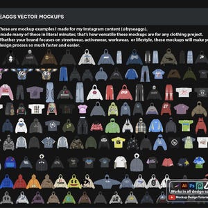 May include: A comprehensive collection of digital clothing mockups labeled SEAGGS VECTOR MOCKUPS, featuring various hoodies, t-shirts, pants, and jackets in diverse colors and graphic designs, compatible with multiple design software applications.