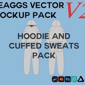 Streetwear Hoodie Sweats Clothing Vector Mockup Pack Bundle Clothing Fashion Design for Adobe Illustrator Adobe Photoshop Procreate