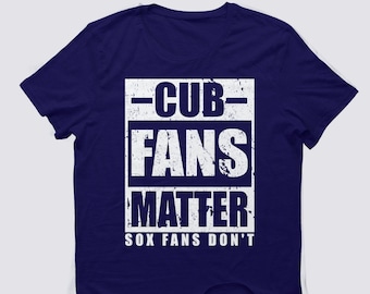 Cubs Fans Matter|Chicago Cubs Shirt|Unisex Cubs Shirt| Chicago Cubs Gift| Cubs Fans Shirt|