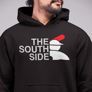 The South Side Hoodie| Chicago White Sox Hoodie| White Sox sweatshirt| White Sox Fan Shirt|