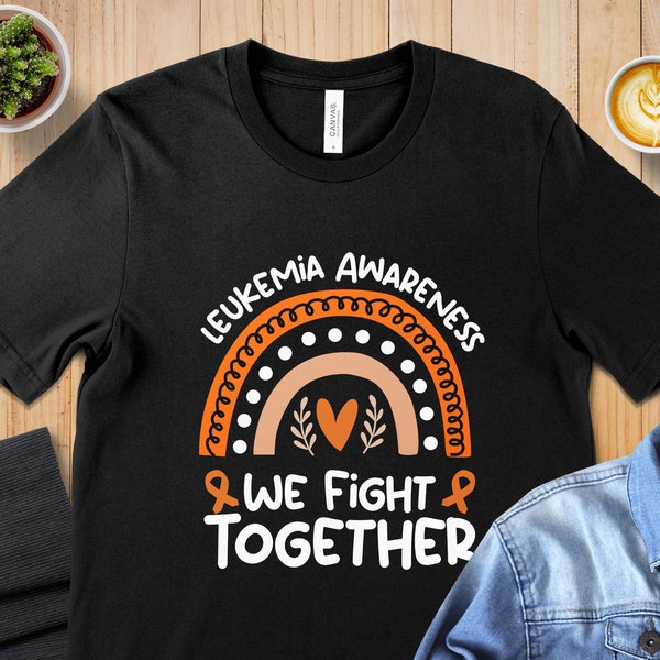 We Fight Together | Leukemia Awareness Shirt | Leukemia T-Shirt