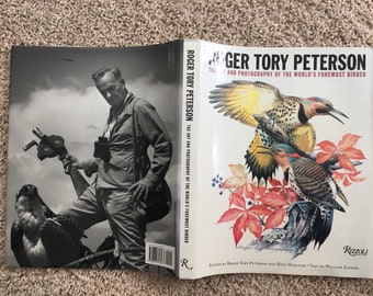 Roger Tory Peterson The Art and Photography of the Worlds Foremost Birder
