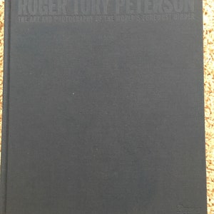 Roger Tory Peterson The Art and Photography of the Worlds Foremost Birder image 4