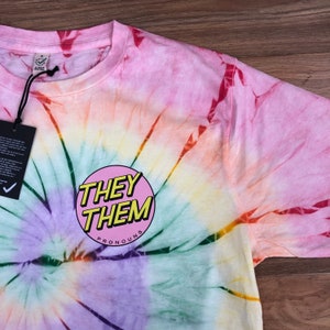 They/Them Pronouns t-shirt - Eco Friendly, Organic Cotton, Tie Dye, Skater
