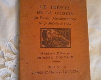 Livre de cuisine " Le trésor de la cuisine du Bassin Méditerranéen" 1940 - Old book Mediterranean cuisine