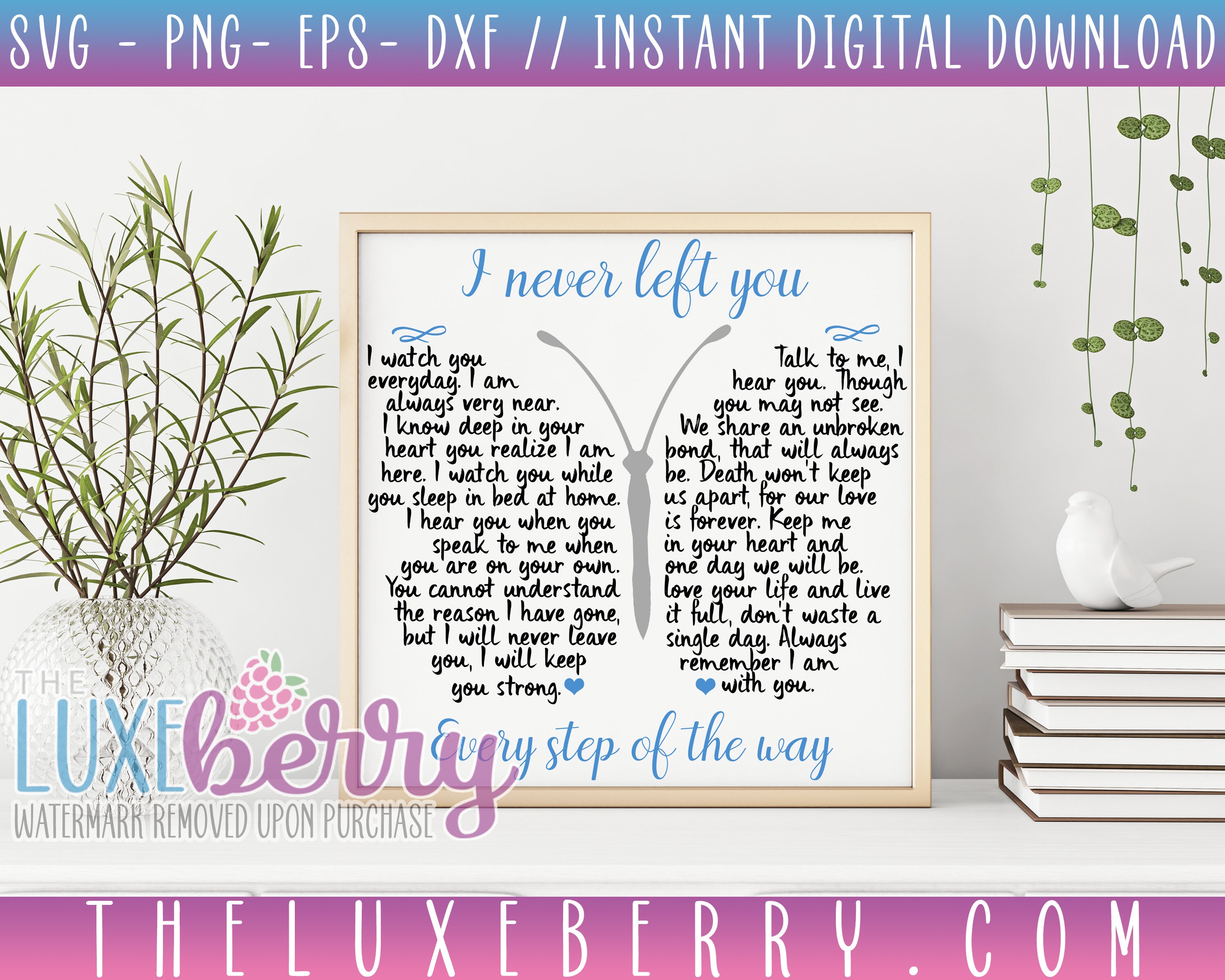 Download Butterfly Poem Lost One Quotes I Never Left You SVG / | Etsy