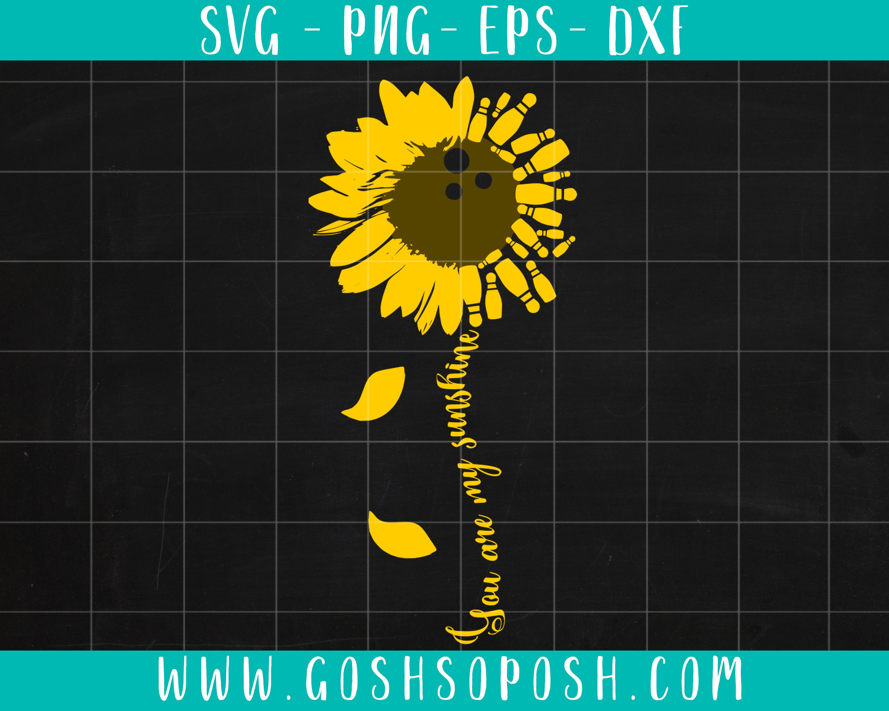 Download You Are My Sunshine Bowling Sunflower Svg Eps Dfx Png Etsy