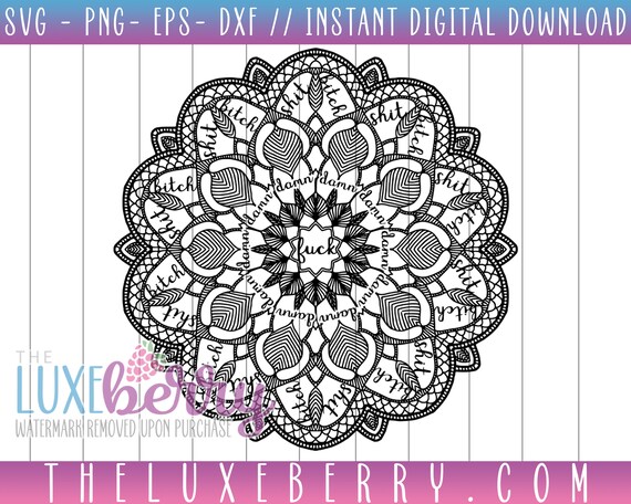 Download Cuss Word Mandala Svg Dfx Eps Png Cricut Etsy