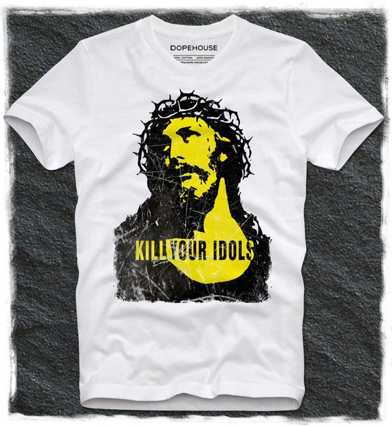 kill your idols shirt