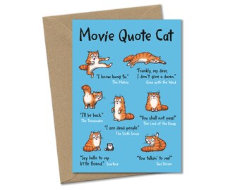 Movie quote cat card, Funny cat card, Cat cartoon card