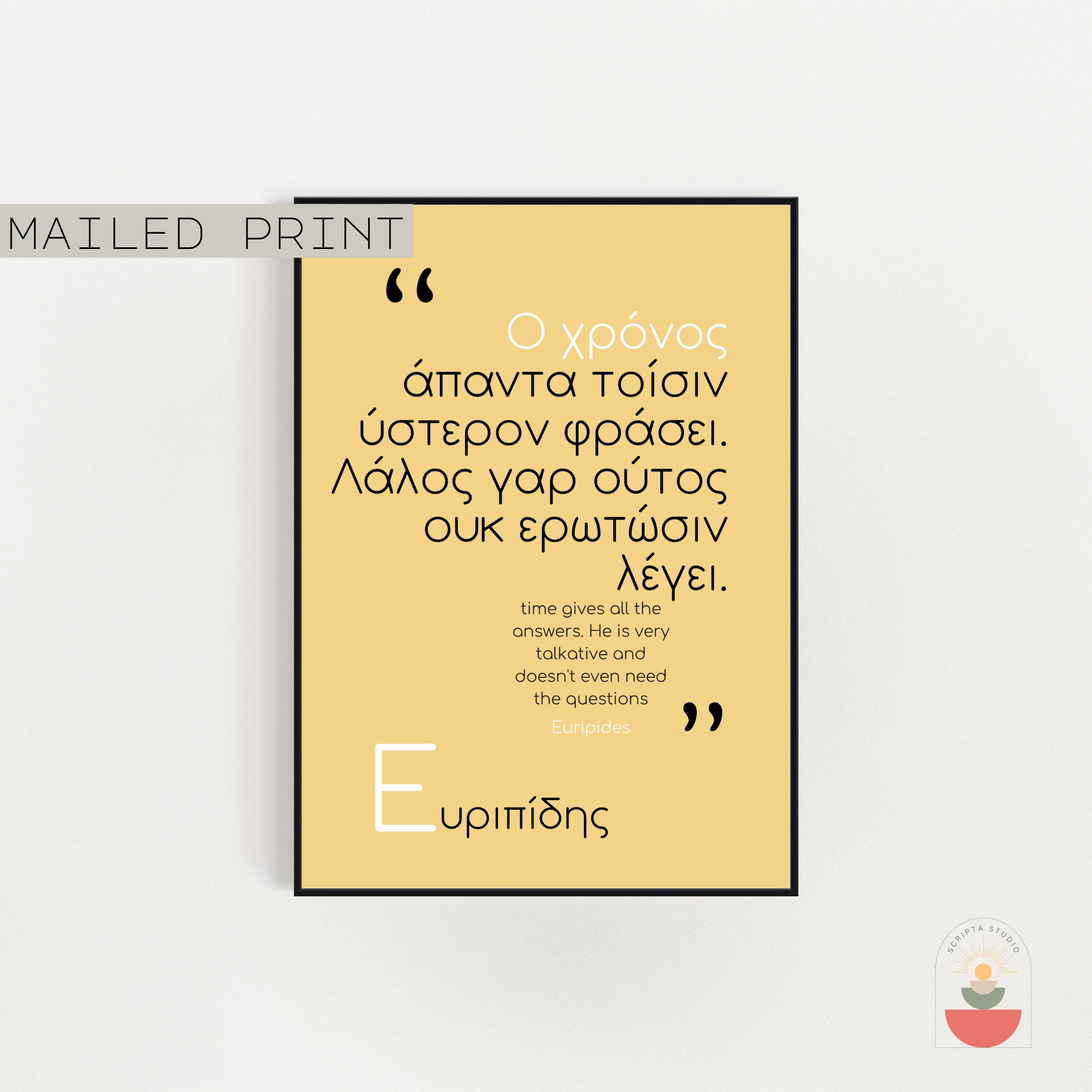 Euripides greek quote, Greek - English translation, Ancient greek, Pick your color, time gives all the answers